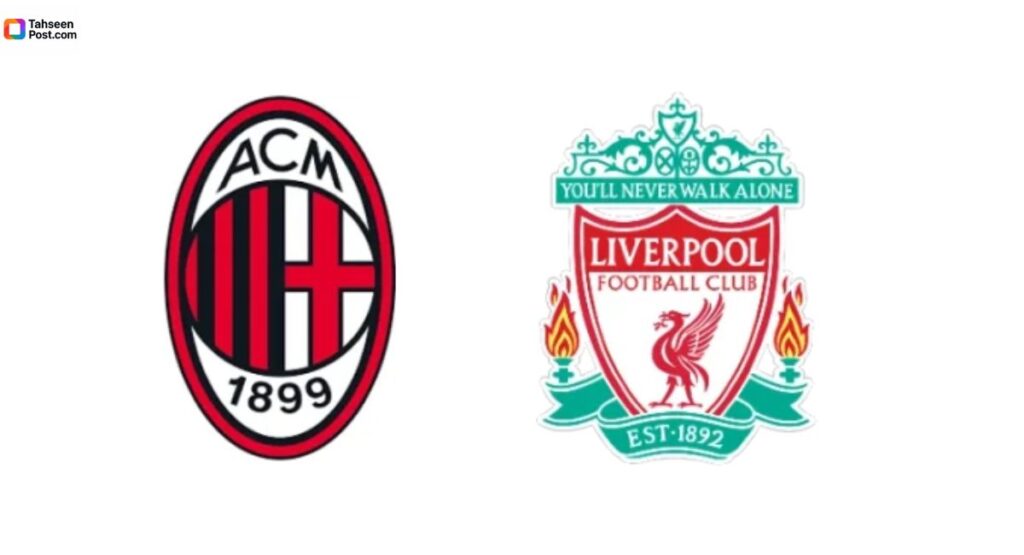 AC Milan vs Liverpool FC Timeline