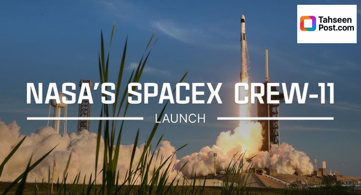 SpaceX Crew-11 Launch 2025